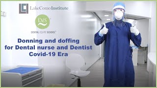 Donning And Doffing For Dental Nurse And Dentist Covid-19 Era