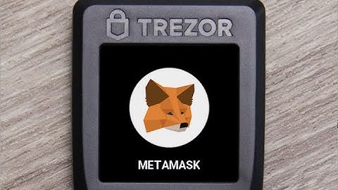 Migrate a Metamask To a Trezor Hardware Wallet