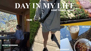 FULL DAY IN MY LIFE (7am): slow morning routine, workout, grocery shop & PR haul