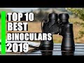 Best Binoculars.  Top 10 Best Binoculars 2019