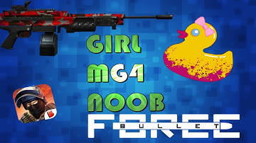 GIRL MG4 NOOB [Bullet Force] Bloody Ducks Girl