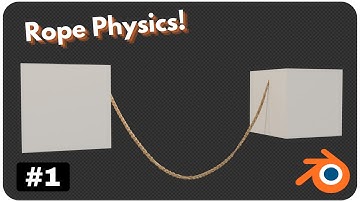 ROPE PHYSICS Blender Tutorial