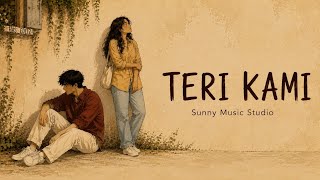 Teri Kami | Female Cover Song | Acoustic Cover Song | Heart Touching Sad Song | Sunny Music Studio