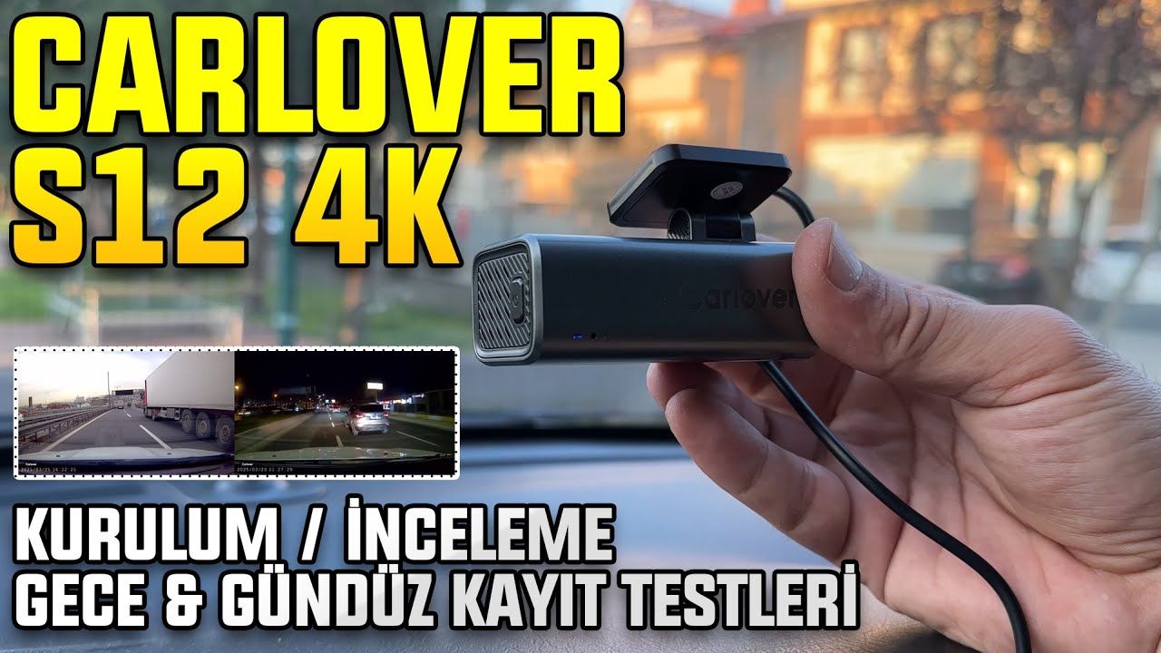 Carlover S12 4K Araç İçi Kamera İncelemesi | Kurulum | Gündüz & Gece Sürüş Görüntüleriyle Test
