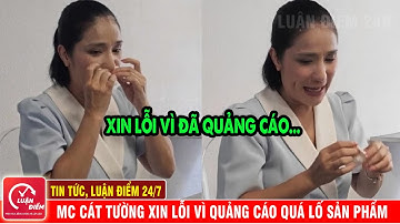 MC Cát Tường xin lỗi vì quảng cáo quá lố sản phẩm, khẳng định không lừa đảo | Luận Điểm 24h