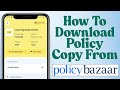 How to download policy copy from policy bazaar ll policy bazaar se policy kaise download kare