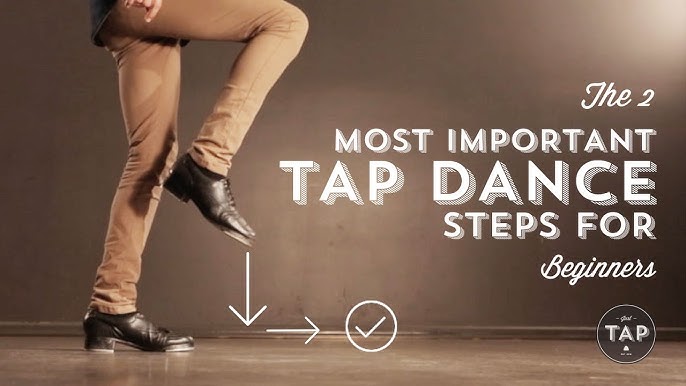 5 Ways To Essential Tap Dance Steps For Beginners 2024