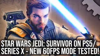Star Wars Jedi Survivor's New 60FPS Mode - A Massive Improvement? PS5/ Xbox Series X/S Tested!