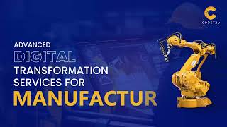 Tailored #digitaltransformation Solutions for Manufacturing - Codetru