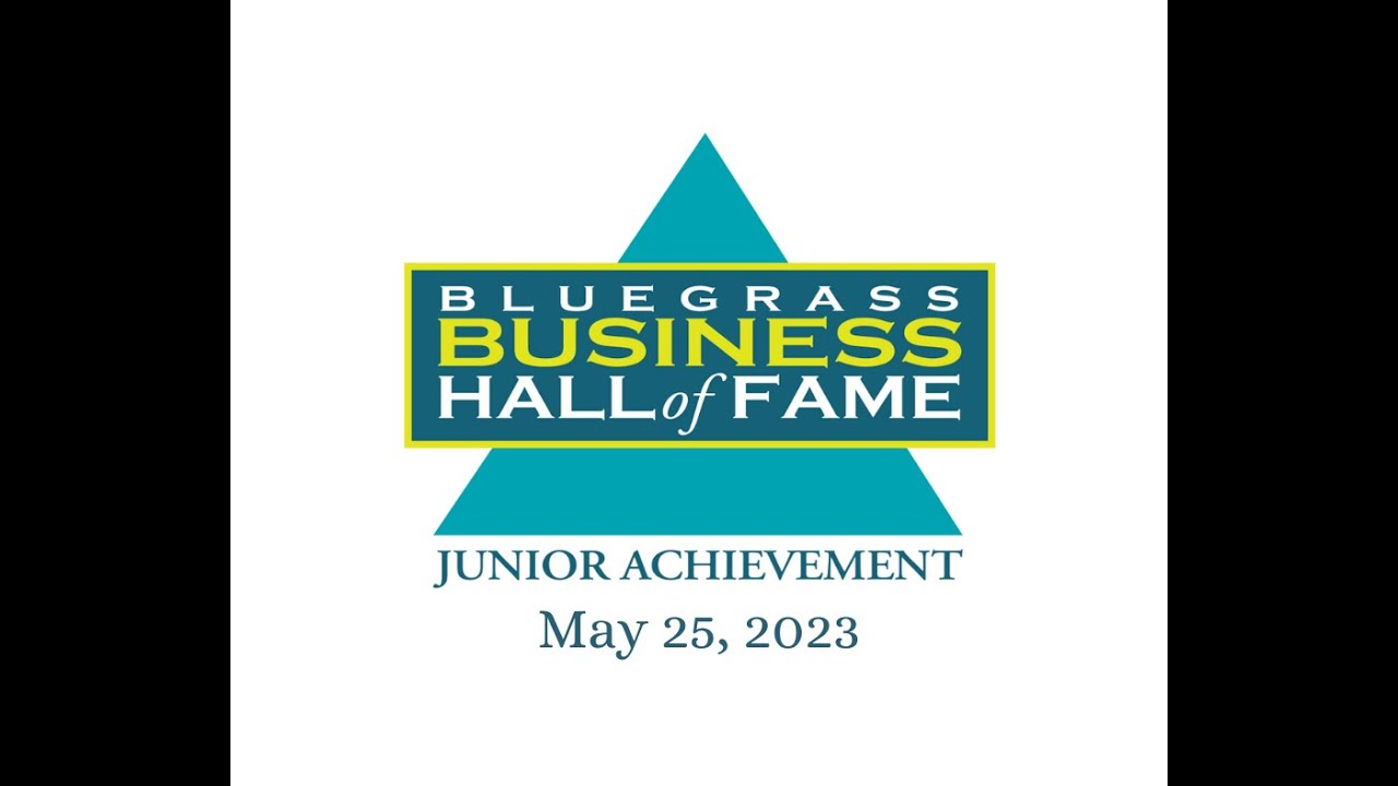 Junior Achievement of the Bluegrass Business Hall of Fame 2023 - YouTube
