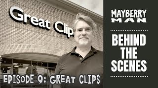Behind-the-Scenes #9: Great Clips