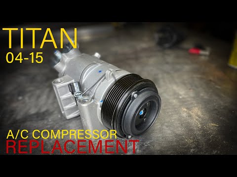 Nissan Titan A/C Compressor Replacement (2004-2015)