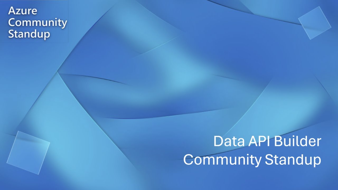 Data API Builder Community Standup - YouTube