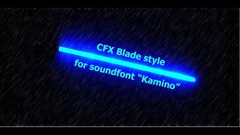 Crystal focus 10 (CFX) lightsaber blade profile for soundfont 