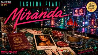 MIRANDA - ITALODISCO 1984