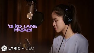 'Di Ko Lang Masabi - Kisses Delavin (Lyrics) chords