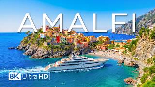 Amalfi Coast 8K UHD | Explore Italy’s Breathtaking Cliffs & Seaside Paradise