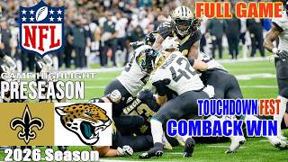 Jaguars vs. Saints WEEK1 | Full Game Highlights| NFL Preseason 2026 Today