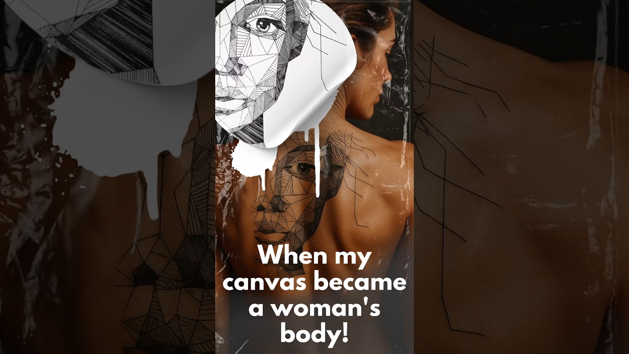 When my canvas painting became a woman's body | My artwork on the skin 