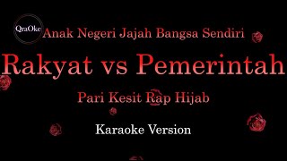 Rakyat vs Pemerintah (Karaoke Version by QraOke)