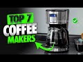 Top 7 Best DRIP COFFEE MAKERS on Amazon [2025] ✅ [Cheap] Programmable / Built-In Grinder / Compact