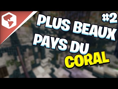 JE VISITE LES PLUS BEAUX PAYS DU SERVEUR CORAL ! NationsGlory