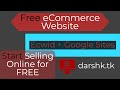 How to Make a Free eCommerce Website Ecwid + Google Sites