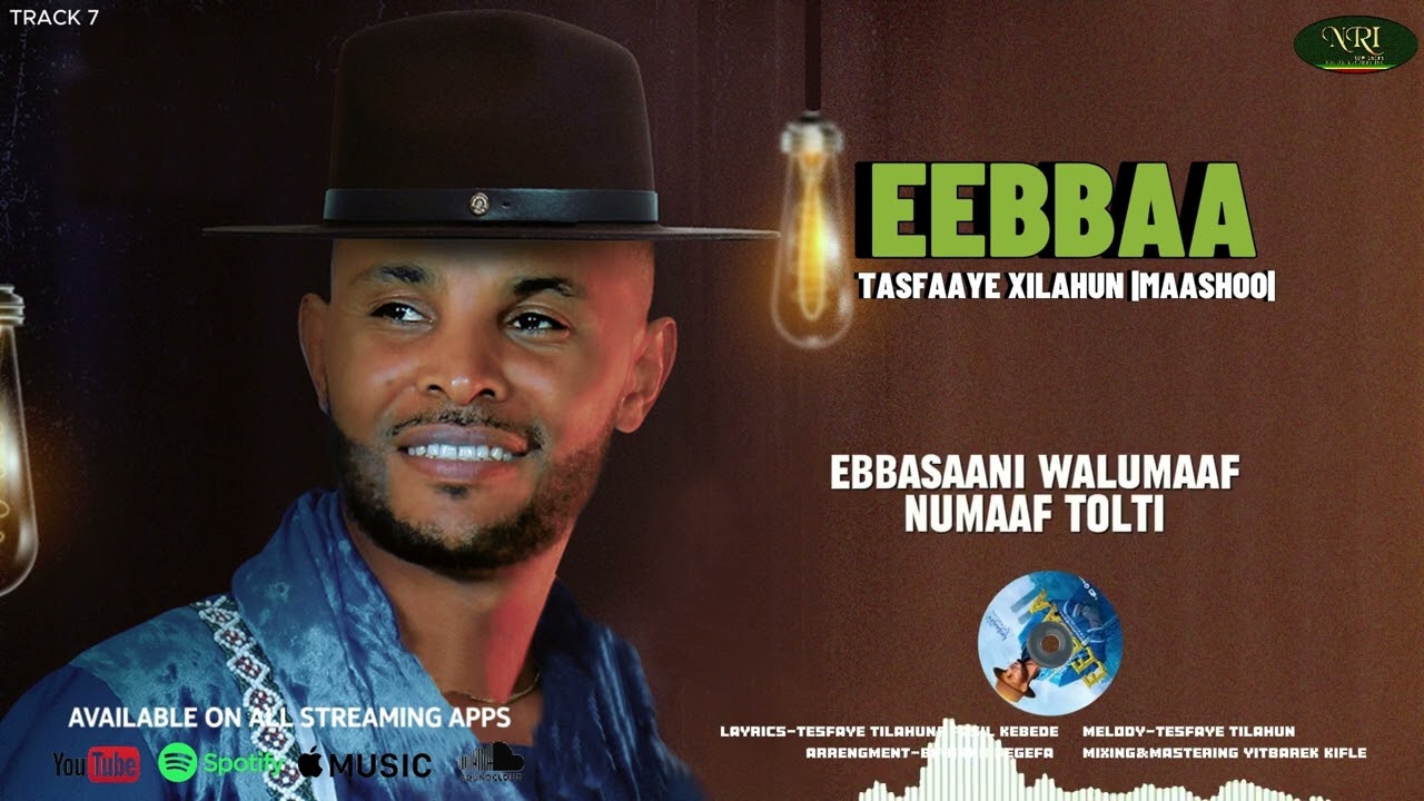 Tesfaye Tilahun [MAASHOO] -  Eebbaa - New Ethiopian afaan Oromo music 2023(Official Lyrics)