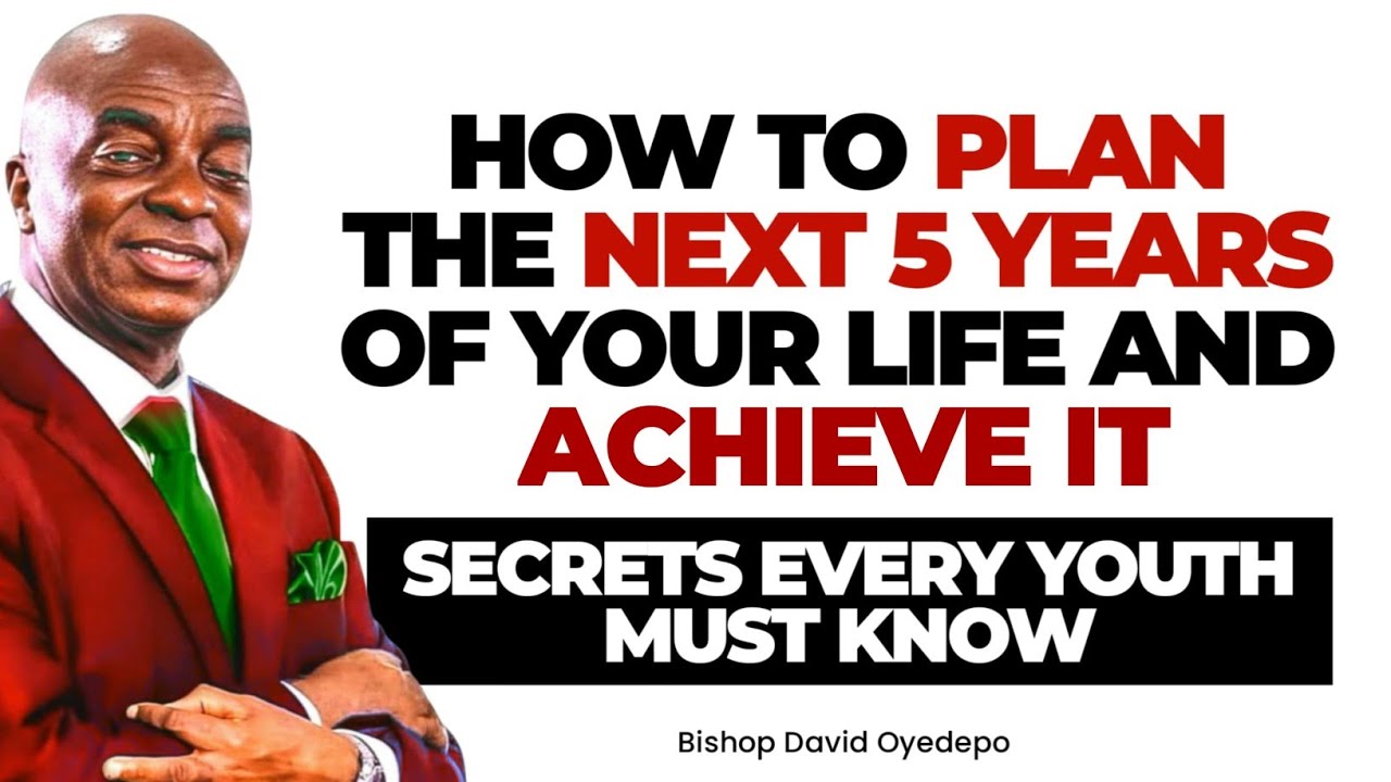 HOW TO STRUCTURE YOUR LIFE TO PRODUCE MASSIVE RESULTS IN 5 YEARS || BISHOP DAVID OYEDEPO