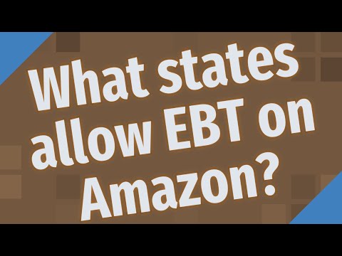 What states allow EBT on Amazon