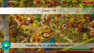 Gardens Inc 3 - A Bridal Pursuit CE - Level 14 Gardens Inc 3 - A Bridal Pursuit CE - Level 14