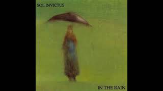 Sol Invictus – In The Rain