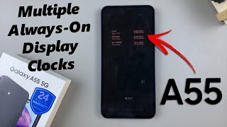 samsung galaxy a55 5g: how to add multiple clocks to always on display