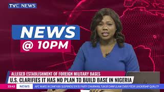 U.S. Clarifies It Has No Plan To Build Military Base In Nigeria