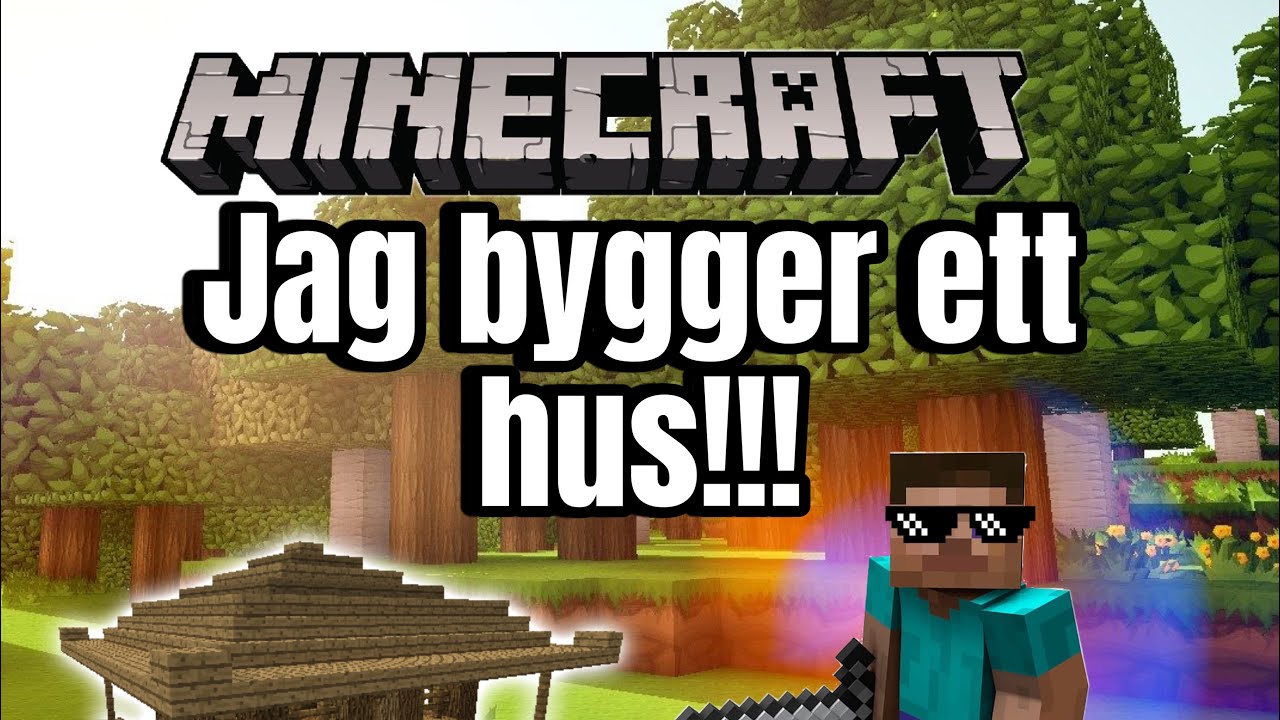 Kör Minecraft och bygger ett hus# helt sjukt - YouTube