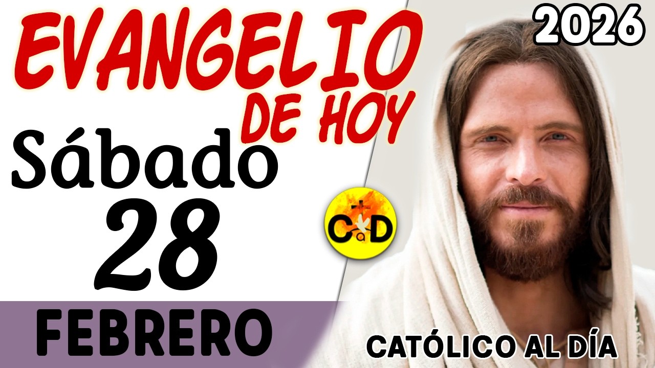 EVANGELIO de HOY sabado 28 de febrero 2026 | Mateo 5, 43-48 REFLEXIÓN Católica | Católico al Día