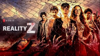 Reality Z  trailer (HD) Season 1 (2020)