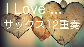 I Love Official髭男dism 12sax Youtube