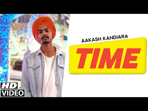 time-(full-song)-aakash-kandiara-/-rish-(-latest-punjabi-song-2019)