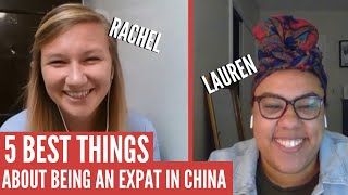 5 Best Things About Being an Expat in China