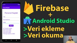 Firebase Veritabanı ile Veri Ekleme ve Veri Okuma (Kotlin + Android Studio) Detaylı Anlatım 4K
