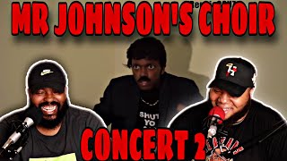 Mr.Johnson's Choir Concert PT.2!! - (REACTION)