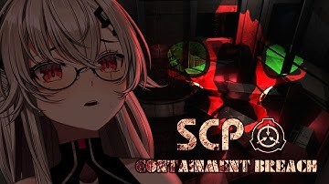【SCP: CONTAINMENT BREACH】