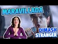 🎶 DIMASH  - Stranger 🎶  CANTANTE Y ACTRIZ REACCIONA