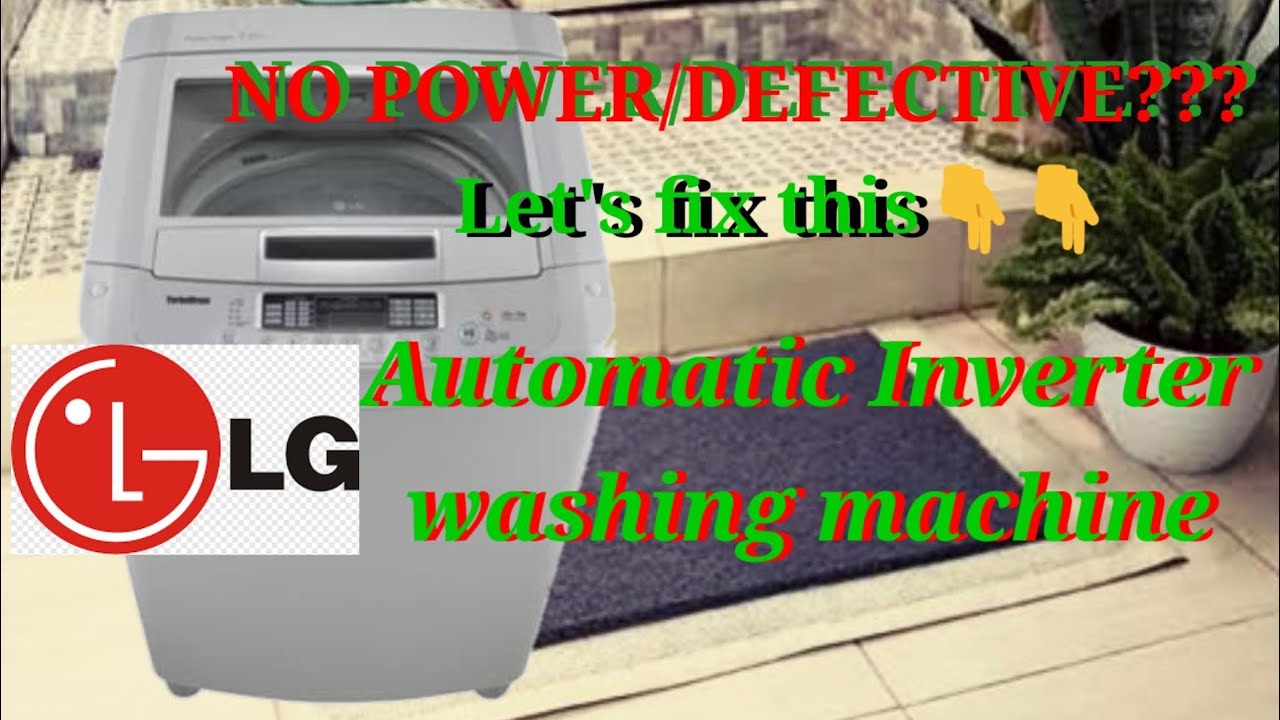 How to repair LG Automatic inverter washing machine,paano ayusin ang