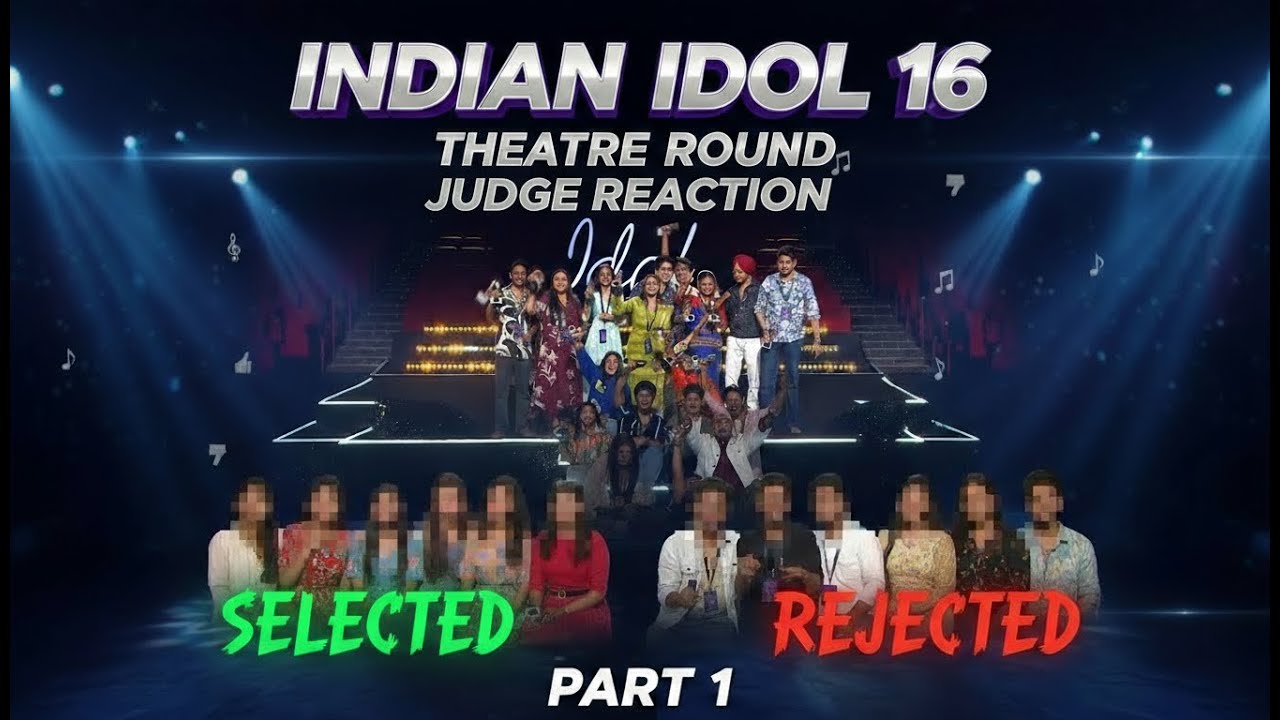 Indian Idol 16 Theatre Round Part 1 | Judges Reaction | Top 16 Journey Begins | Selected & Rejected