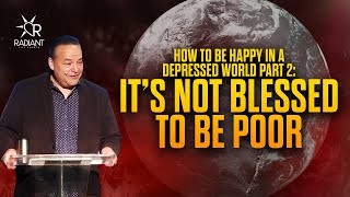It's Not Blessed To Be Poor | Radiant Life Church | Sunday Sermon| 02.23.25 #blessed #sermon #grace