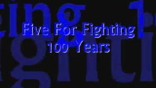 Five For Fighting-100 Years