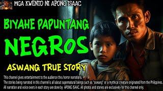 Biyahe Papuntang Negros  Kwentong Aswang  True Story