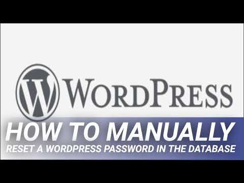 How to Manually Reset a WordPress Password in the Database